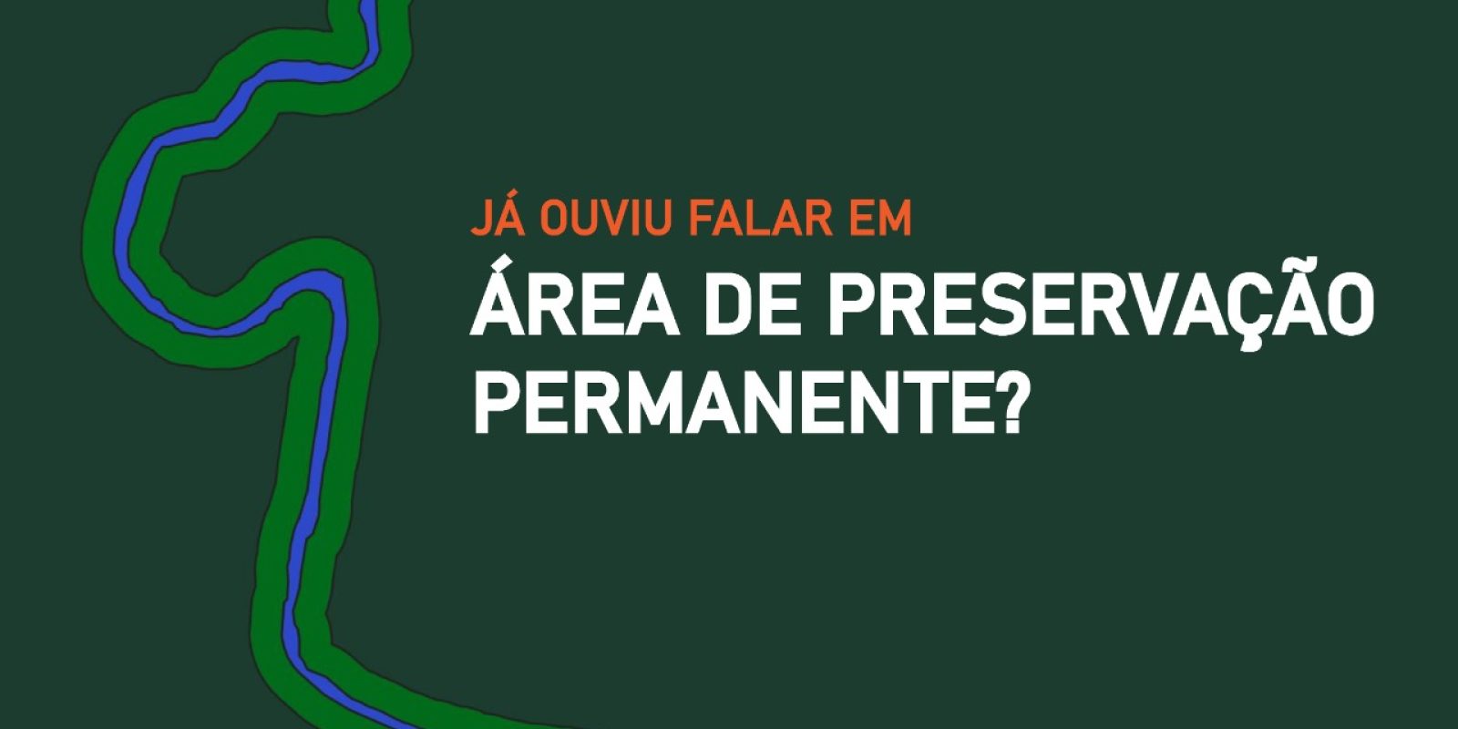 Áreas de Preservação Permanente
